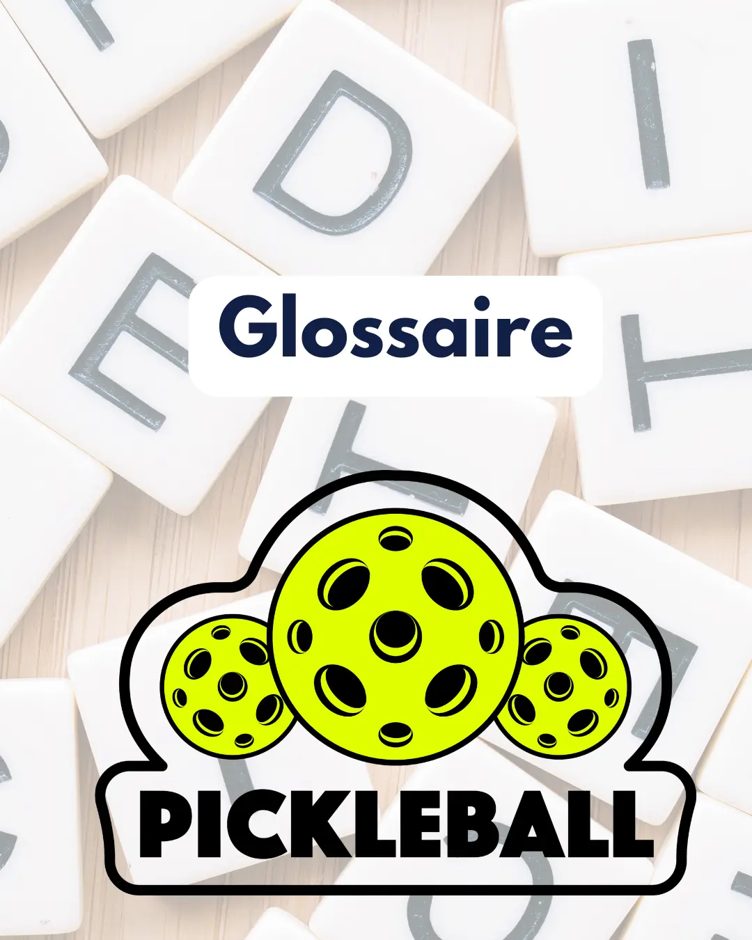 Glossaire balles pickleball France