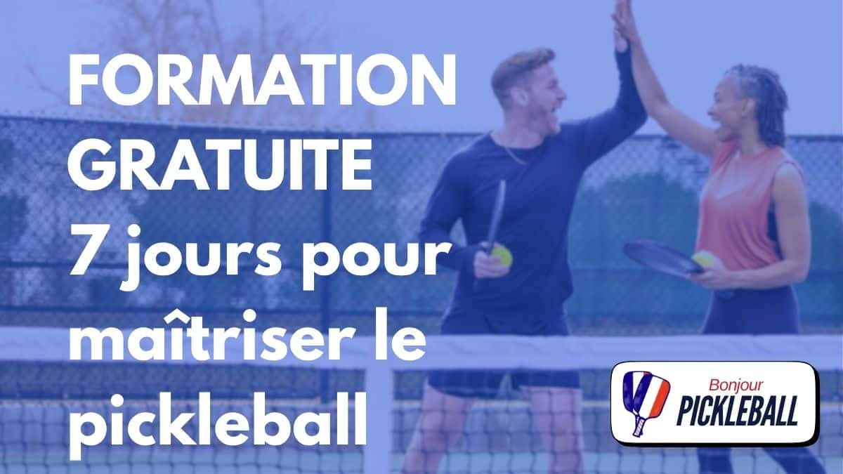 Formation gratuite de pickleball en 7 jours - méthode pour les personnes qui commencent le pickleball