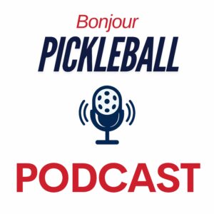 Jaquette du podcast Bonjour Pickleball — version France